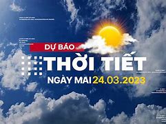 Ảnh Dự Báo Thời Tiết Nắng Nóng