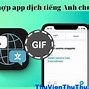 App Nào Dịch Tiếng Anh Chuẩn