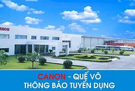 Canon Bắc Ninh Tuyển Dụng 2023