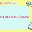 Đề Kiểm Tra Giữa Kì Lớp 6 Tiếng Anh