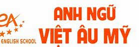 Trung Tâm Tiếng Anh Âu Việt Mỹ